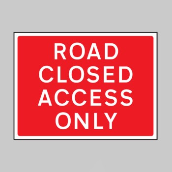 Road Closed Access Only - Class RA1  - TESTTTTT!!!!! 