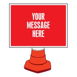 Your Message Here - Rectangular - Cone Sign - TESTTTTT!!!!! Your Message Here - Rectangular - Cone Sign - TESTTTTT!!!!!