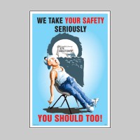 We Take Your Safety Seriously - Poster - TESTTTTT!!!!! We Take Your Safety Seriously - Poster - TESTTTTT!!!!!