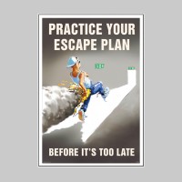 Practice Your Escape Plan - Poster - TESTTTTT!!!!! Practice Your Escape Plan - Poster - TESTTTTT!!!!!