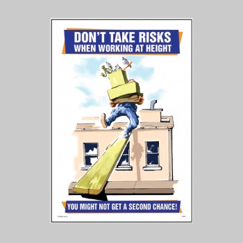 Don't Take Risks When Working At Height - Poster - TESTTTTT!!!!! 
