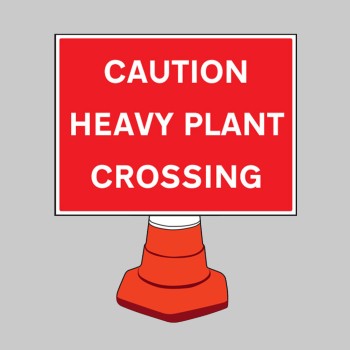Caution - Heavy Plant Crossing - Reflective Cone Sign - TESTTTTT!!!!! Caution - Heavy Plant Crossing - Reflective Cone Sign - TESTTTTT!!!!!