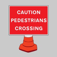 Caution - Pedestrians Crossing - Reflective Cone Sign - TESTTTTT!!!!! 