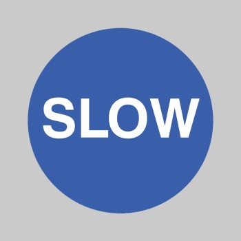 Slow - Floor Graphic - TESTTTTT!!!!! 