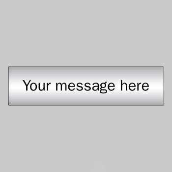 Custom - Brushed Aluminium Effect Sign - 140 x 35mm - TESTTTTT!!!!! 