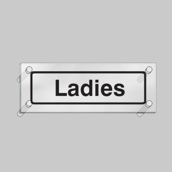 Ladies - Clear Acrylic Visual Impact Sign with Stand-off Locators - TESTTTTT!!!!! Ladies - Clear Acrylic Visual Impact Sign with Stand-off Locators - TESTTTTT!!!!!