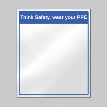 Mirror Message - Think Safety, Wear your PPE - TESTTTTT!!!!! 