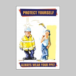 Always Wear Your PPE - Poster - TESTTTTT!!!!! Always Wear Your PPE - Poster - TESTTTTT!!!!!