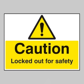 Caution - Locked Out for Safety - TESTTTTT!!!!! 