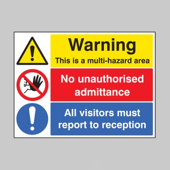 Multi Hazard Area - No Unauthorised Admittance - Visitors Reception - TESTTTTT!!!!! Multi Hazard Area - No Unauthorised Admittance - Visitors Reception - TESTTTTT!!!!!