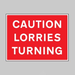 Caution - Lorries Turning - TESTTTTT!!!!! Caution - Lorries Turning - TESTTTTT!!!!!