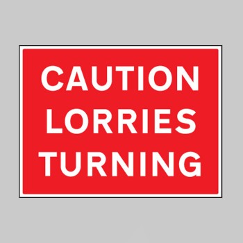 Caution - Lorries Turning - TESTTTTT!!!!! Caution - Lorries Turning - TESTTTTT!!!!!