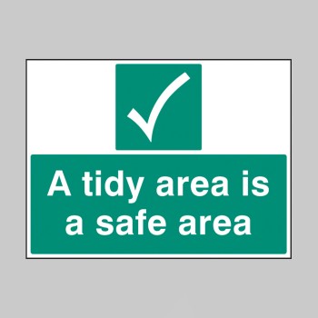 A Tidy Area Is a Safer Area - TESTTTTT!!!!! A Tidy Area Is a Safer Area - TESTTTTT!!!!!