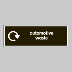 Automotive Waste - WRAP Recycling Sign - TESTTTTT!!!!! Automotive Waste - WRAP Recycling Sign - TESTTTTT!!!!!
