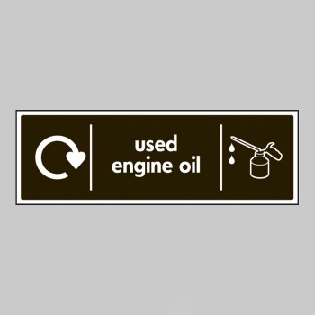 Used Engine Oil - WRAP Recycling Sign - TESTTTTT!!!!! 