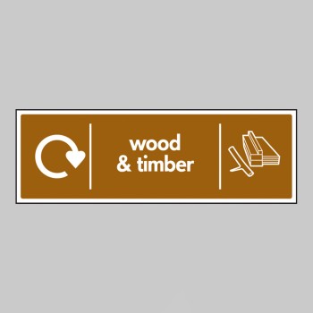 Wood & Timber - WRAP Recycling Sign - TESTTTTT!!!!! 