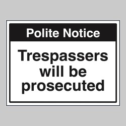 Notice - Trespassers Will be Prosecuted - TESTTTTT!!!!! Notice - Trespassers Will be Prosecuted - TESTTTTT!!!!!