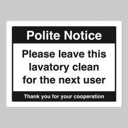Please Leave Lavatory Clean for the Next User - TESTTTTT!!!!! Please Leave Lavatory Clean for the Next User - TESTTTTT!!!!!