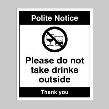 Notice - Please Do Not take Drinks outside - TESTTTTT!!!!! 
