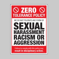 Zero Tolerance Policy - Sexual Harassment - Racism - Aggression - TESTTTTT!!!!! 