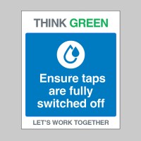 Think Green - Ensure Taps are Off - TESTTTTT!!!!! Think Green - Ensure Taps are Off - TESTTTTT!!!!!