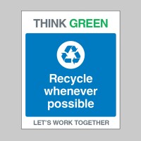 Think Green - Recycle Whenever Possible - TESTTTTT!!!!! Think Green - Recycle Whenever Possible - TESTTTTT!!!!!