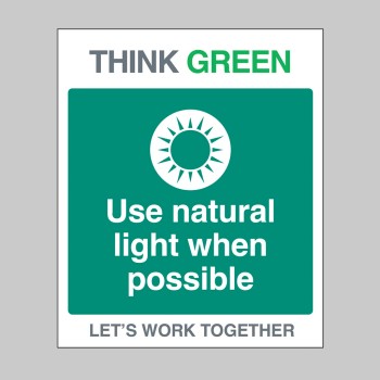 Think Green - Use Natural Light - TESTTTTT!!!!! Think Green - Use Natural Light - TESTTTTT!!!!!