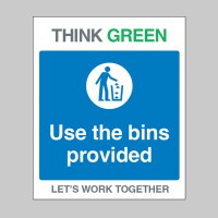 Think Green - Use the Bins Provided - TESTTTTT!!!!! Think Green - Use the Bins Provided - TESTTTTT!!!!!