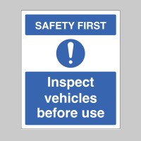 Safety First - Inspect Vehicles before use - TESTTTTT!!!!! Safety First - Inspect Vehicles before use - TESTTTTT!!!!!