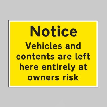 Notice - Vehicles and Contents Left At Owners Risk - TESTTTTT!!!!! Notice - Vehicles and Contents Left At Owners Risk - TESTTTTT!!!!!