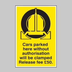 Cars Parked Here without Authorisation will be Clamped - Release Fee £50 - TESTTTTT!!!!! Cars Parked Here without Authorisation will be Clamped - Release Fee £50 - TESTTTTT!!!!!