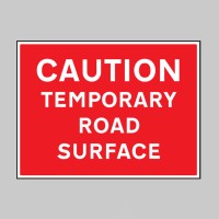 Caution - Temporary Road Surface - TESTTTTT!!!!! Caution - Temporary Road Surface - TESTTTTT!!!!!