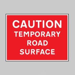 Caution - Temporary Road Surface - TESTTTTT!!!!! Caution - Temporary Road Surface - TESTTTTT!!!!!