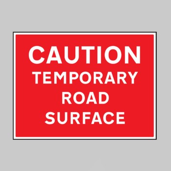 Caution - Temporary Road Surface - TESTTTTT!!!!! Caution - Temporary Road Surface - TESTTTTT!!!!!